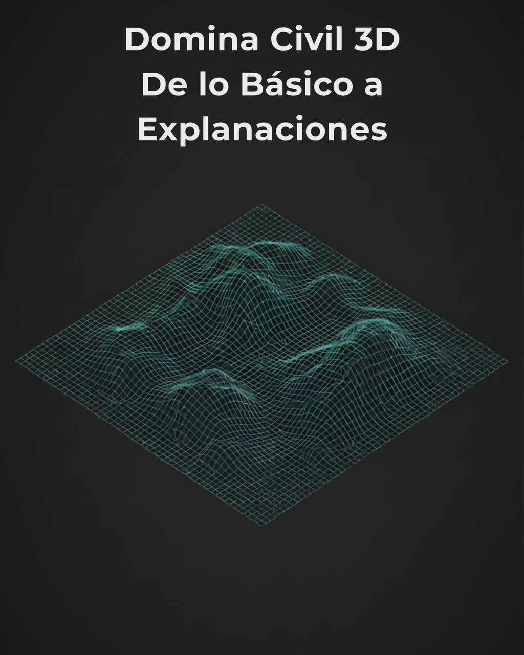 Explanaciones en Civil 3D | Modelado de explanaciones, taludes y cálculo de volúmenes