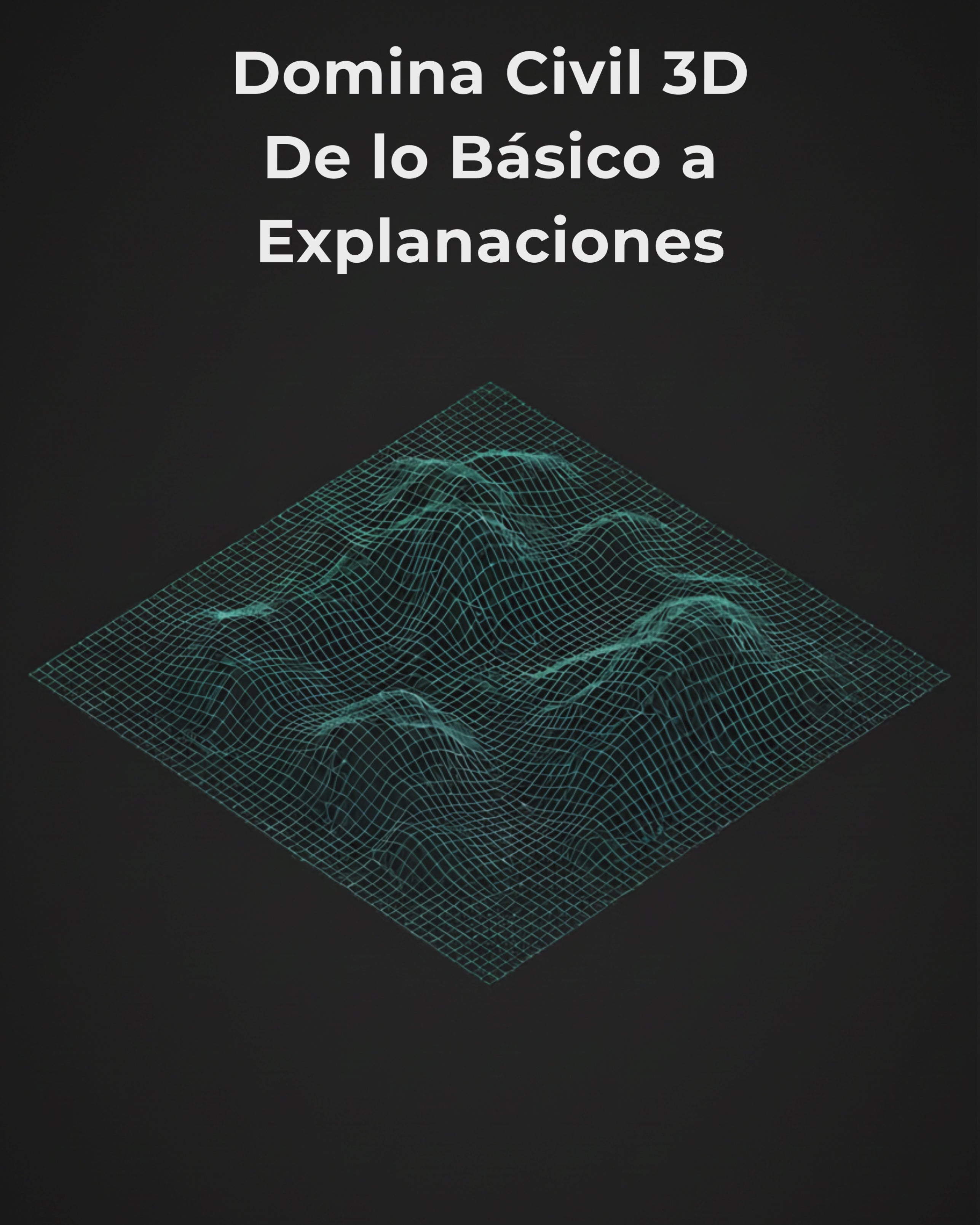 Explanaciones en Civil 3D | Modelado de explanaciones, taludes y cálculo de volúmenes